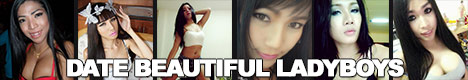 Thailand has the most beautiful Asian ladyboys in the world